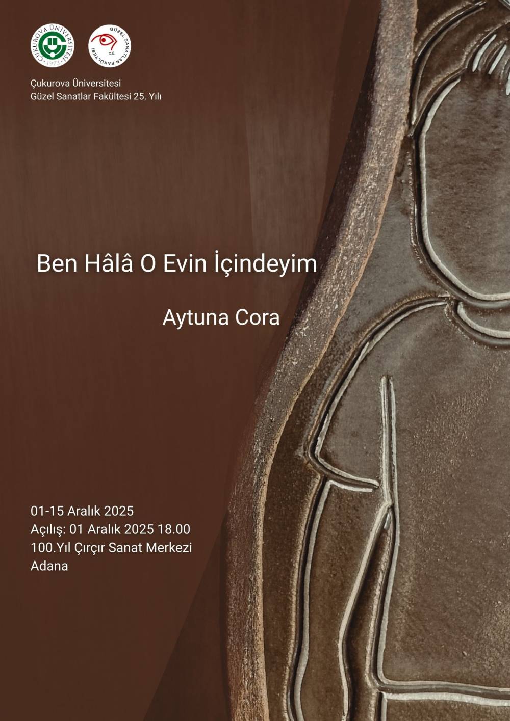 Dr. Öğr. Üyesi Aytuna Cora’nın Kişisel Sergisi