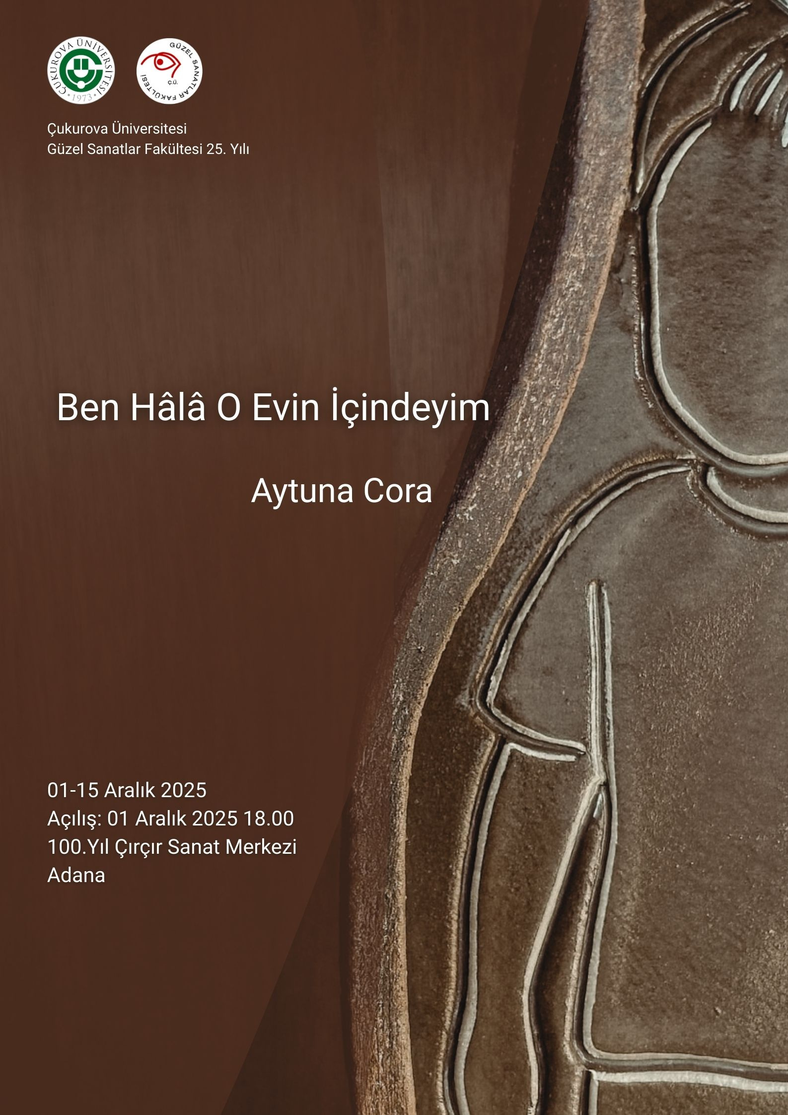 Dr. Öğr. Üyesi Aytuna Cora’nın Kişisel Sergisi